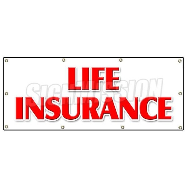 Signmission LIFE INSURANCE BANNER SIGN financial income quotes terms servicews B-96 Life Insurance - main